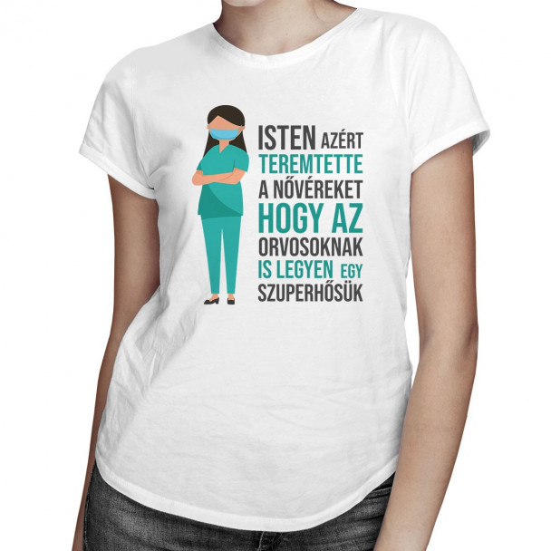 Isten azért teremtette a nővéreket, hogy az orvosoknak is legyen egy szuperhősük