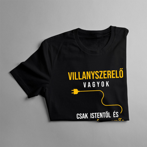 Villanyszerelő vagyok - csak Istentől és a feleségemtől félek