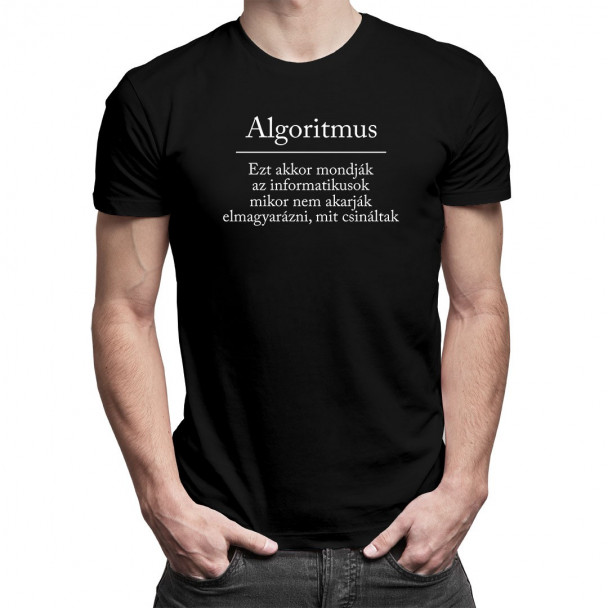 Algoritmus - Ezt akkor mondják az informatikusok, mikor nem akarják elmagyarázni, mit csináltak