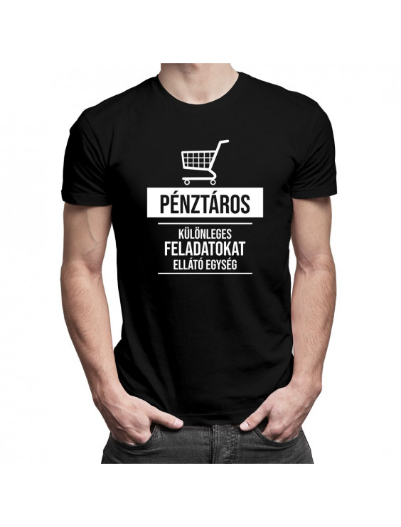 Pénztáros -   különleges feladatokat ellátó egység