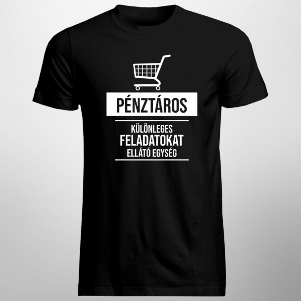 Pénztáros -   különleges feladatokat ellátó egység