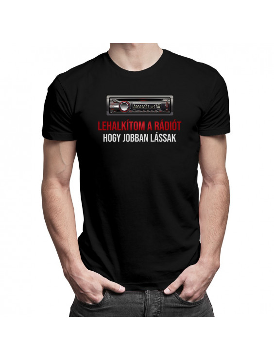 Lehalkítom a rádiót, hogy jobban lássak