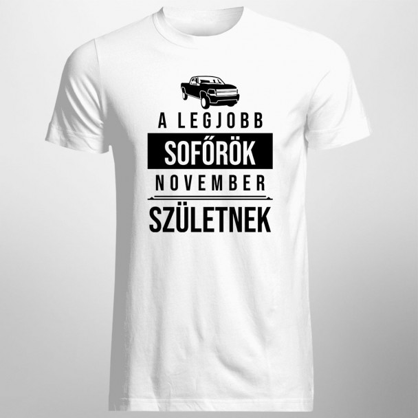 A legjobb sofőrök november születnek