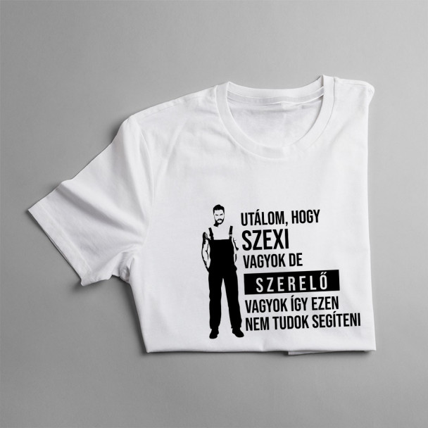 Utálom, hogy szexi vagyok, de szerelő vagyok, így ezen nem tudok segíteni