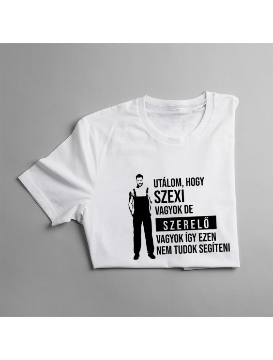 Utálom, hogy szexi vagyok, de szerelő vagyok, így ezen nem tudok segíteni