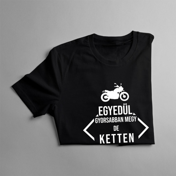 Egyedül gyorsabban megy, de ketten messzebbre jutunk