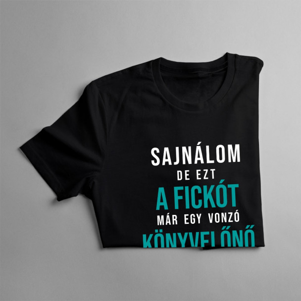 Sajnálom, de ezt a fickót már egy vonzó könyvelőnő lefoglalta