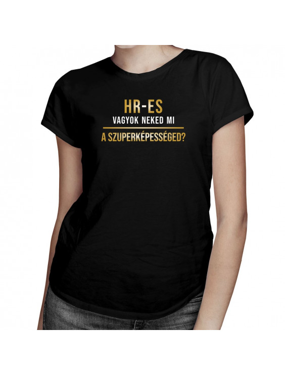 HR-es vagyok, neked mi a szuperképességed?