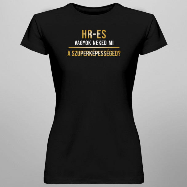 HR-es vagyok, neked mi a szuperképességed?