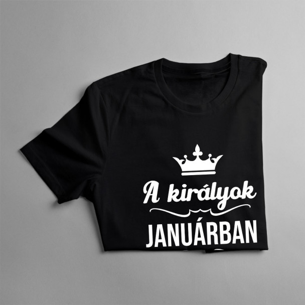 A királyok januárban születnek A királyok januárban születnek