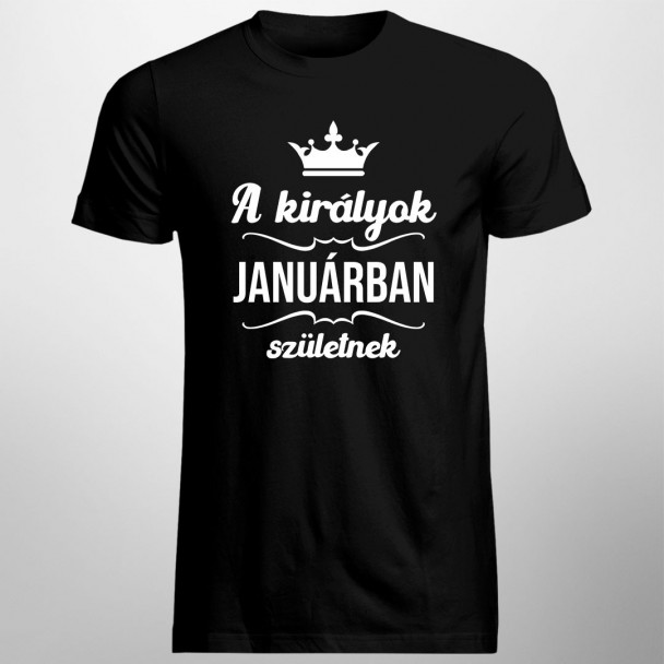 A királyok januárban születnek A királyok januárban születnek