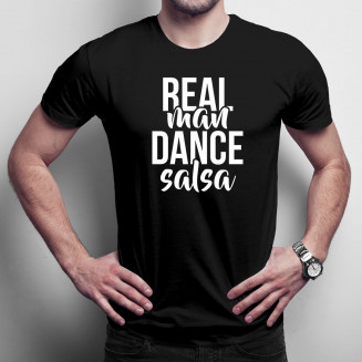 Real man dance salsa -...